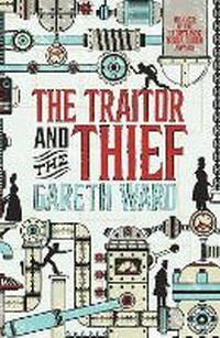 Enlarge image Cover: The Traitor and the Thief - Walker Books Australia