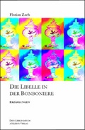Cover: Die Libelle in der Bonboniere - Dein-Lieblingsbuch Atelier & Verlag