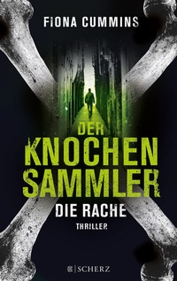Enlarge image Cover: Der Knochensammler - Die Rache - FISCHER Scherz