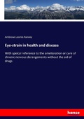Cover: Eye-strain in health and disease - Hansebooks