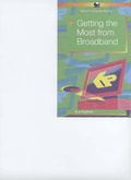 Cover: Getting the Most from Broadband - Bernard Babani Publishing