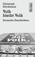 Cover: Volk bleibt Volk - Christoph Links Verlag