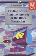 Cover: Finding Advice from the Internet for the Older Generation - Bernard Babani Publishing