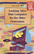 Cover: Looking After Your Computer for the Older Generation - Bernard Babani Publishing