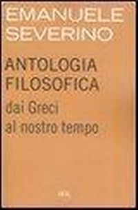 Abbildung von: Antologia filosofica. Dai greci al nostro tempo - BUR Saggi;Rizzoli