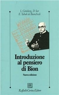 Abbildung von: Introduzione al pensiero di Bion - Psicologia clinica e psicoterapia;Raffaello Cortina Editore