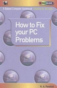 Abbildung von: How to Fix Your PC Problems - Bernard Babani Publishing
