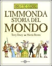 Abbildung von: L' immonda storia del mondo - Brutte storie;Salani