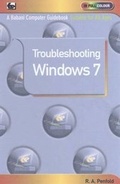 Cover: Troubleshooting Windows 7 - Bernard Babani Publishing