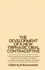 Cover: The Development of a New Triphasic Oral Contraceptive - Kluwer Academic Publishers