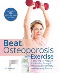 Abbildung von: Beat Osteoporosis with Exercise - Ulysses Press