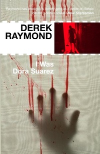 Enlarge image Cover: I Was Dora Suarez - Serpent's Tail