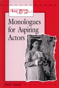 Cover: The Book of Monologues for Aspiring Actors, Student Edition - NTC Publishing Group,U.S.