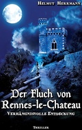 Cover: Der Fluch von Rennes-le-Ch&acirc;teau - TWENTYSIX