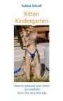 Cover: Kitten Kindergarten - Books on Demand