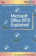 Cover: Microsoft Office 2010 Explained - Bernard Babani Publishing