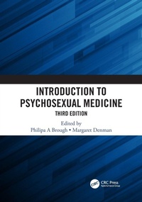 Enlarge image Cover: Introduction to Psychosexual Medicine - CRC Press
