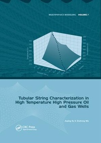 Enlarge image Cover: Tubular String Characterization in High Temperature High Pressure Oil and Gas Wells - CRC Press