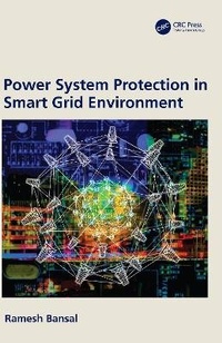 Enlarge image Cover: Power System Protection in Smart Grid Environment - CRC Press