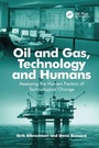 Cover: Oil and Gas, Technology and Humans - CRC Press
