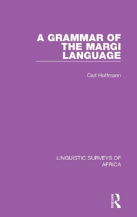 Enlarge image Cover: A Grammar of the Margi Language - Routledge