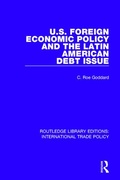 Cover: U.S. Foreign Economic Policy and the Latin American Debt Issue - Routledge