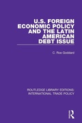 Cover: U.S. Foreign Economic Policy and the Latin American Debt Issue - Routledge