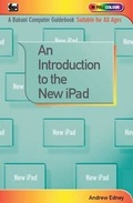 Cover: An Introduction to the New iPad - Bernard Babani Publishing