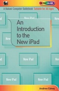 Enlarge image Cover: An Introduction to the New iPad - Bernard Babani Publishing