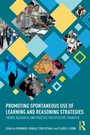 Cover: Promoting Spontaneous Use of Learning and Reasoning Strategies - Routledge