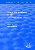 Cover: Global and European Polity?: Organisations, Policies, Contexts - Routledge