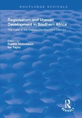 Cover: Regionalism and Uneven Development in Southern Africa - Routledge