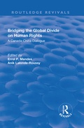 Cover: Bridging the Global Divide on Human Rights: A Canada-China Dialogue - Routledge