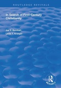 Cover: In Search of First-Century Christianity - Routledge