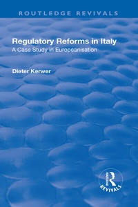 Enlarge image Cover: Regulatory Reforms in Italy - Routledge