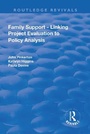 Cover: Family Support - Linking Project Evaluation to Policy Analysis - Routledge