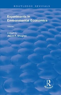 Abbildung von: Experiments in Environmental Economics - Routledge