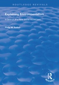 Cover: Explaining Environmentalism - Routledge