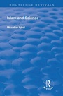 Cover: Islam and Science - Routledge