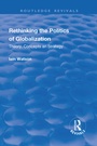 Cover: Rethinking the Politics of Globalization - Routledge