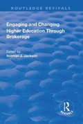 Cover: Engaging and Changing Higher Education Through Brokerage - Routledge