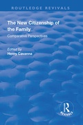 Cover: The New Citizenship of the Family - Routledge
