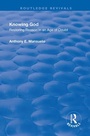 Cover: Knowing God - Routledge