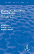 Cover: Shaping a New International Financial System - Routledge