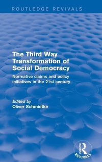 Enlarge image Cover: Revival: The Third Way Transformation of Social Democracy (2002) - Routledge