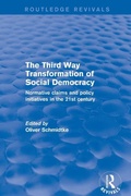 Cover: Revival: The Third Way Transformation of Social Democracy (2002) - Routledge