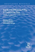 Cover: Equity and Efficiency Policy in Community Care - Routledge