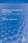 Cover: Philosophy, Psychiatry and Psychopathy - Routledge