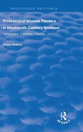 Cover: Professional Women Painters in Nineteenth-Century Scotland - Routledge