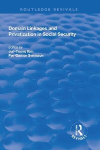 Enlarge image Cover: Domain Linkages and Privatization in Social Security - Routledge